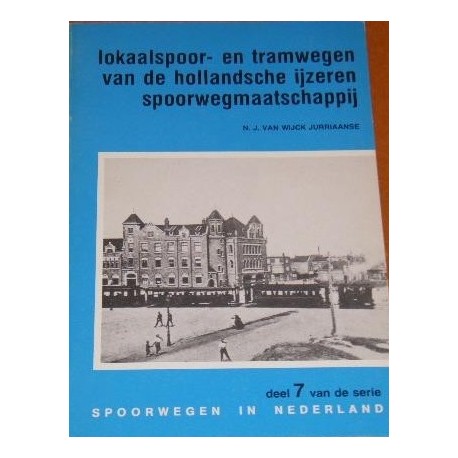 Lokaalspoor- en tramwegen van de Hollandsche ijzeren spoorwegmaatschappij