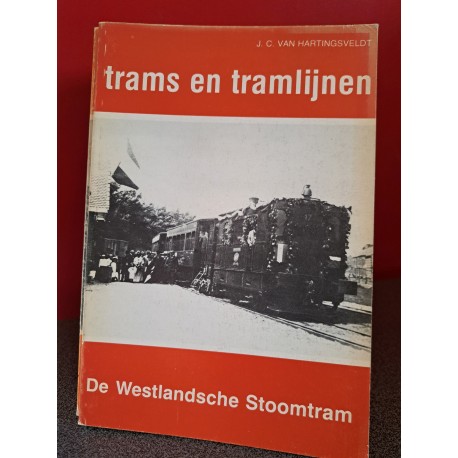 Trams en tramlijnen - De Westlandsche Stoomtram